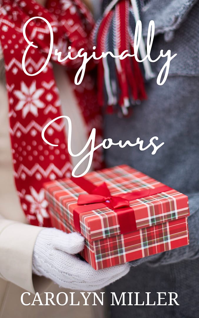 Originally Yours - Carolyn Miller