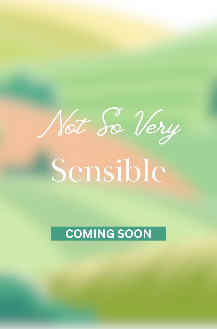 Not So Very Sensible