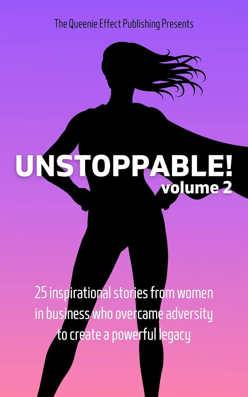 Unstoppable Volume 2